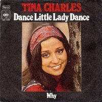 Dance little lady dance \ Why - TINA CHARLES