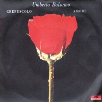 Crepuscolo \ Amore - UMBERTO BALSAMO