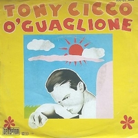 O' guaglione \ O' guaglione (dub vers.) - TONI CICCO