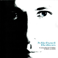 Greatest hits 1985-1995 - MICHAEL BOLTON