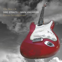 Private investigations - The best of Dire Straits & Mark Knopfler - DIRE STRAITS \ MARK KNOPFLER