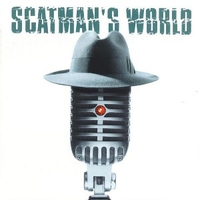 Scatman's world - SCATMAN JOHN