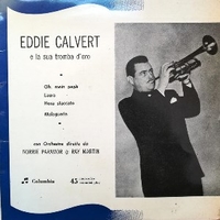 Eddie Clavert e la sua tromba d'oro - EDDIE CALVERT
