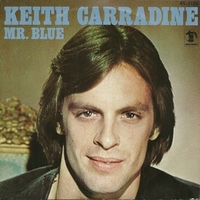 Mr.Blue \ Love conquers nothing - KEITH CARRADINE