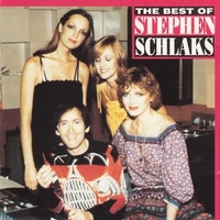 The best of Stephen Schlacks - STEPHEN SCHLAKS