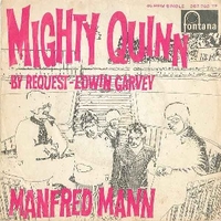 Mighty quinn \ By request-Edwin Garvey - MANFRED MANN