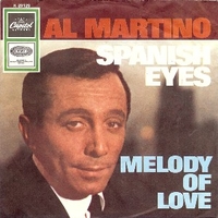 Spanish eyes \ Melody of love - AL MARTINO