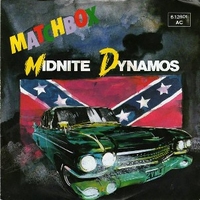 Midnite dynamos \ Love is going out of fashion (new version) - MATCHBOX