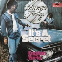 It's a secret \ English girls - MUNGO JERRY