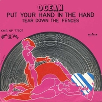 Put your hand in the hand \ Tear down the fences - OCEAN