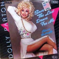 Save the last dance for me \ Elusive butterfly - DOLLY PARTON