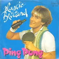 Ping pong \ Chewing gum - PLASTIC BERTRAND