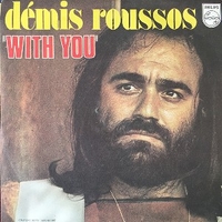 With you \ When forever has gone - DEMIS ROUSSOS
