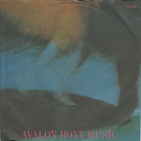 Avalon \ Always unknowing - ROXY MUSIC