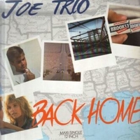 Back home \ I'm just lookin' - JOE TRIO