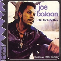 Latin funk brother - JOE BATAAN