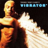 Vibrator - TERENCE TRENT D'ARBY
