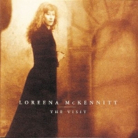 The visit - LOREENA McKENNITT