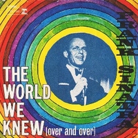 The world we knew \ You are there - FRANK SINATRA