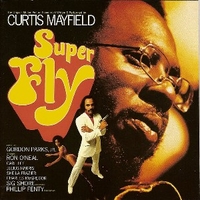 Super fly (o.s.t.) - CURTIS MAYFIELD