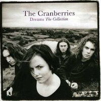 Dreams - The collection - CRANBERRIES