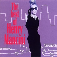 The best of Henry Mancini - HENRY MANCINI