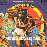 Nutbush city limits \ With a little help from my friends - IKE & TINA TURNER