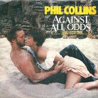 Against all odds (take a look at me now) \ The search (instrum.) - PHIL COLLINS