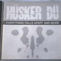 Everything falls apart and more - HUSKER DU