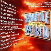 Whistle down the wind (o.s.t.) - ANDREW LLOYD WEBBER \ JIM STEINMAN