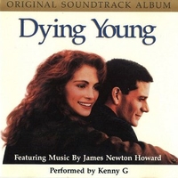 Dying young (o.s.t.) - JAMES NEWTON HOWARD \ Kenny G