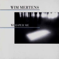 Whisper me - WIM MERTENS