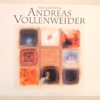 The essential - ANDREAS VOLLENWEIDER