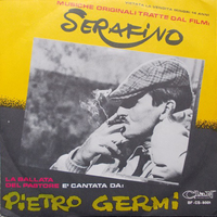 La ballata del pastore \ Musiche Originali Tratte Dal Film Serafino - PIETRO GERMI \ CARLO RUSTICHELLI