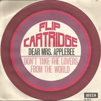 Dear Mrs. Applebee \ Don't take the lovers from the world - FLIP CARTRIDGE