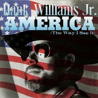 America ( the way I see it) - HANK WILLIAMS jr.