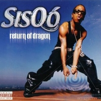 Return of dragon - SISQO'