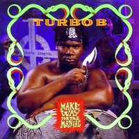 Make way for the maniac - TURBO B.