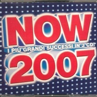 Now 2007 - I più grandi successi  in 3CD - VARIOUS