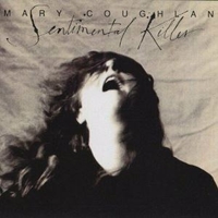 Sentimental killer - MARY COUGHLAN