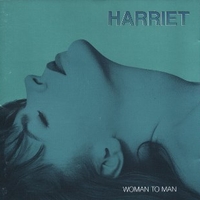 Woman to man - HARRIET