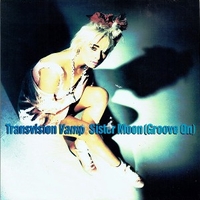 Sister moon (groove on) - TRANSVISION VAMP