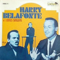 Harry Belafonte & Jones singers - HARRY BELAFONTE