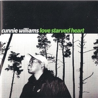 Love starved heart - CUNNIE WILLIAMS