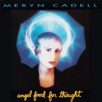 Angel food for thought - MERYN CADELL