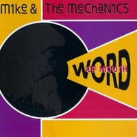 Word of mouth - MIKE & THE MECHANICS