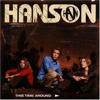 This time around - HANSON