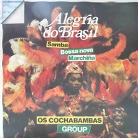 Alegria do Brasil - OS COCHABAMBAS GROUP