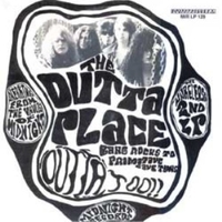 Outta too!! The unreleased 2nd LP - OUTTA PLACE