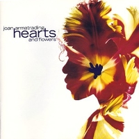 Hearts and flowers - JOAN ARMATRADING
